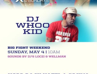 DJ Whoo Kid invades Las Vegas! with Puff Daddy, Danny Garcia, Rehab and more
