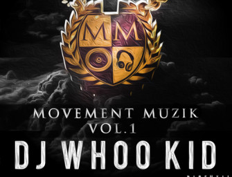 Movement Muzik Vol. 1 Hosted By DJ Whoo Kid Ft. Chris Rivers, Jadakiss, Maino & More